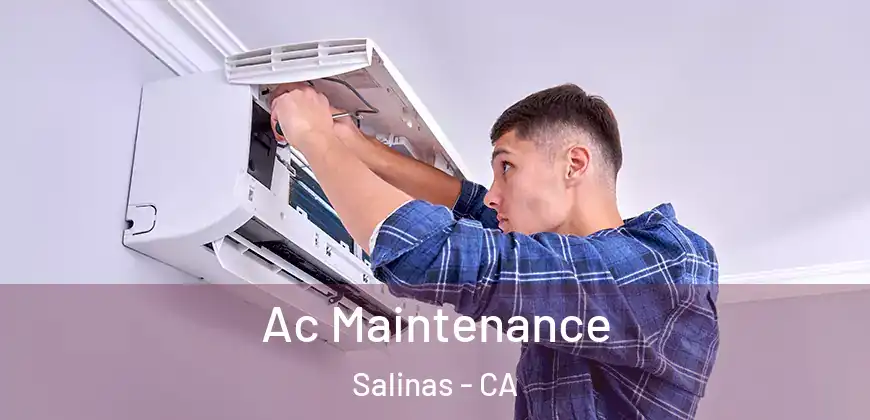 Ac Maintenance Salinas - CA