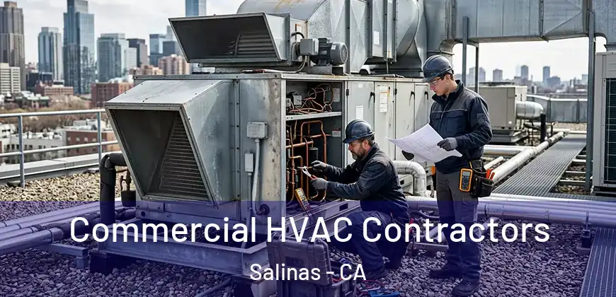 Commercial HVAC Contractors Salinas - CA