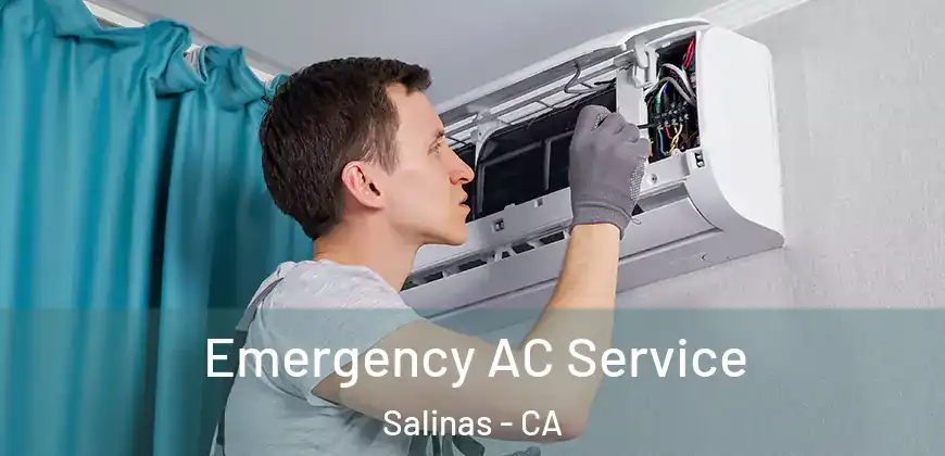 Emergency AC Service Salinas - CA
